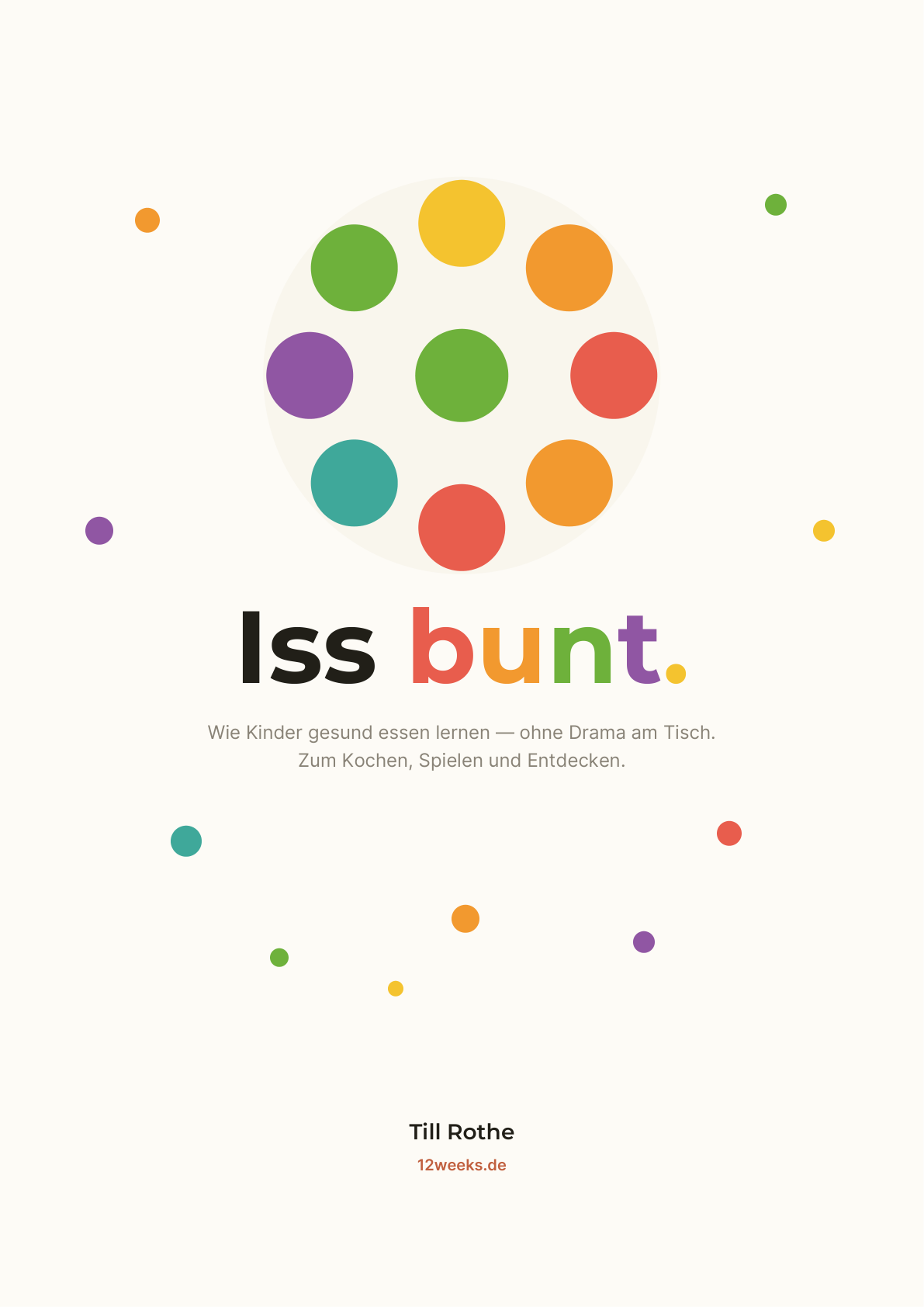 Iss bunt. — Kinder gesund essen lernen